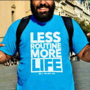 LESS ROUTINE MORE LIFE